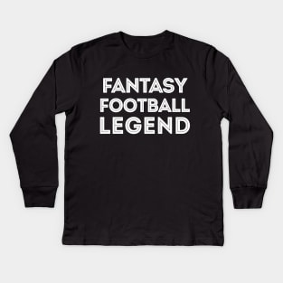 Fantasy Football LEGEND Kids Long Sleeve T-Shirt